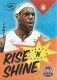 2012-13 Past And Present Rise N Shine #63 LeBron James - Quantity: 1 - Owned by: Boinks 
