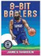 2025-26 Topps 8-Bit Ballers #8B16 James Harden