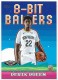 2025-26 Topps 8-Bit Ballers #8B39 Derik Queen