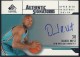 2003-04 SP Signature Edition Signatures #WE David West - Quantity: 1 - Owned by: MJFan 