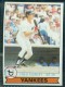 1979 Topps #16 Fred Stanley - Quantity: 1 - BV: $0.38 - Owned by: Algae 