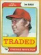 1974 Topps Traded #270T Ron Santo - Quantity: 1 - BV: $0.66 - Owned by: Algae 