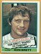 1976 Topps Traded #401T Ken Brett - Quantity: 1 - BV: $0.47 - Owned by: Algae 