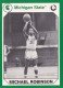 1990-91 Michigan State Collegiate Collection 200 #101 Michael Robinson BK
