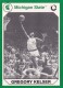 1990-91 Michigan State Collegiate Collection 200 #112 Gregory Kelser BK