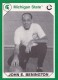 1990-91 Michigan State Collegiate Collection 200 #151 John Bennington - Quantity: 1 - Owned by: Djarum 