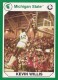 1990-91 Michigan State Collegiate Collection 200 #179 Kevin Willis BK - Quantity: 1 - Owned by: Djarum 