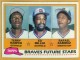 1981 Topps #192 Terry Harper / Ed Miller / Rafael Ramirez