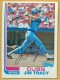 1982 Topps #403 Jim Tracy - Quantity: 1 - BV: $0.35 - Owned by: Algae 