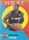 2011-12 Past And Present #170 Dwyane Wade - Quantity: 1 - Owned by: pspstatus 