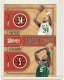 2009-10 Classics Classic Combos #3 Paul Pierce/ Kevin Garnett - Quantity: 1 - Owned by: Kadamscards 