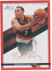 2008-09 Topps Signature Facsimile Red #TSBR Brandon Roy - Quantity: 1 - Owned by: Kadamscards 