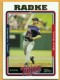 2005 Topps #165 Brad Radke - Quantity: 1 - Owned by: Algae 