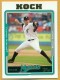 2005 Topps #168 Billy Koch - Quantity: 1 - Owned by: Algae 