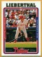 2005 Topps #170 Mike Lieberthal - Quantity: 1 - Owned by: Algae 