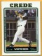 2005 Topps #235 Joe Crede - Quantity: 1 - Owned by: Algae 