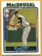 2005 Topps #237 Mike MacDougal - Quantity: 1 - Owned by: Algae 