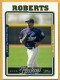 2005 Topps #604 Dave Roberts - Quantity: 1 - Owned by: Algae 