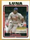2005 Topps #617 Hector Luna - Quantity: 1 - Owned by: Algae 