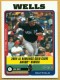 2005 Topps #701 Vernon Wells GG - Quantity: 1 - Owned by: Algae 