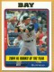 2005 Topps #718 Jason Bay ROY - Quantity: 1 - Owned by: Algae 