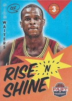2012-13 Past And Present Rise N Shine #91 Dion Waiters